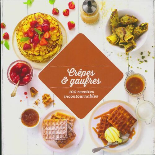 Livrenpoche : Crêpes & gaufres - Collectif - Livre