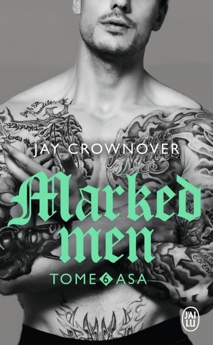 Livrenpoche : Marked men saison 6 : Asa - Jay Crownover - Livre