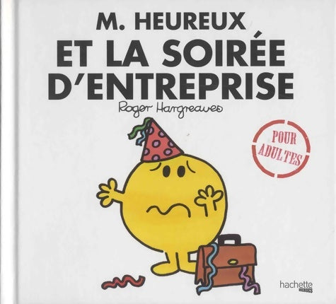 Livrenpoche : M. Heureux et la fête d'entreprise - Liz Bankes - Livre