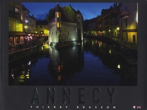 Livrenpoche : Annecy - Thierry Brusson - Livre
