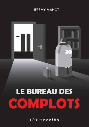 Livrenpoche : Le bureau des complots - Mahot-J - Livre