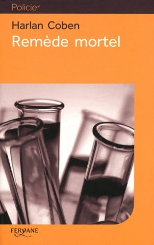 Livrenpoche : Remède mortel - Harlan Coben - Livre