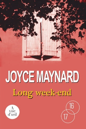 Livrenpoche : Long week-end - Joyce Maynard - Livre