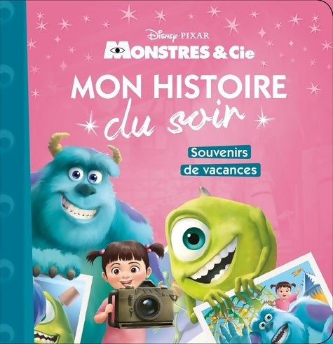 Livrenpoche : Monstres et compagnie : Souvenirs de vacances - Disney - Livre