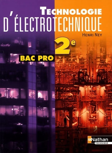 Livrenpoche : Techno electrotech 2e bac pro - Henri Ney - Livre