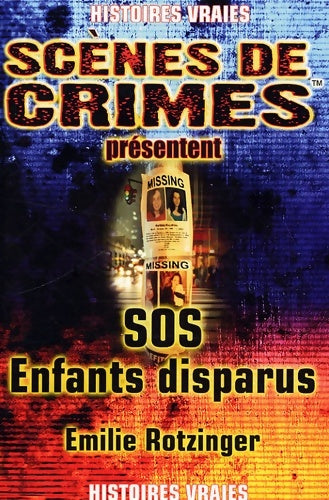 Livrenpoche : Sos enfants disparus - Emilie Rotzinger - Livre