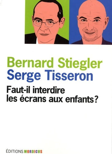 Livrenpoche : Faut-il interdire les écrans aux enfants ? - Bernard Stiegler - Livre