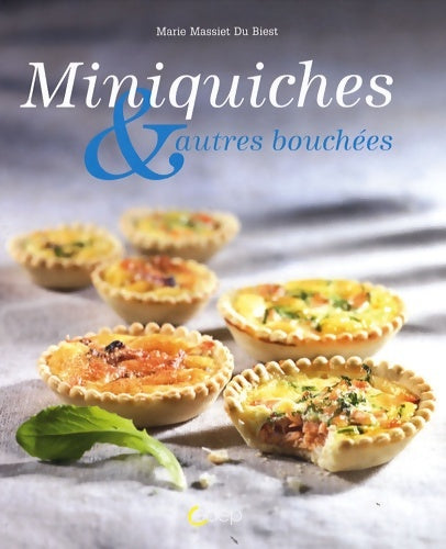 Livrenpoche : Miniquiches et autres bouchées - Marie Massiet du Biest - Livre