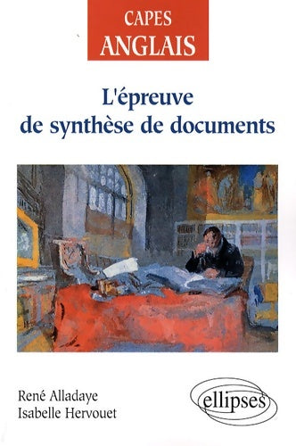 Livrenpoche : L'épreuve de synthèse de documents : Anglais - René Alladaye - Livre