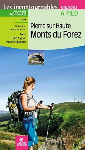 Livrenpoche : Pierre sur Haute. Monts du forez - Chamina - Livre