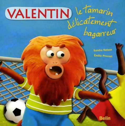 Livrenpoche : Valentin le tamarin délicatement bagarreur - Sandra Nelson - Livre