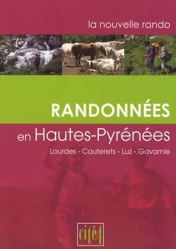 Livrenpoche : Randonnées en hautes-pyrénées : Lourdes cauterets luz gavarnie - Cité 4 - Livre