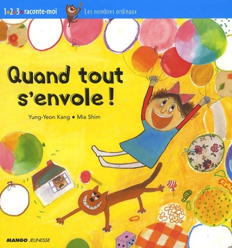 Livrenpoche : Quand tout s'envole - Yung Yeon Kang - Livre