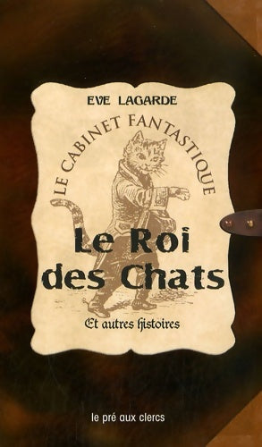 Livrenpoche : Le roi des chats et autres histoires - Eve Lagarde - Livre