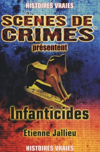 Livrenpoche : Infanticides - Etienne Jallieu - Livre