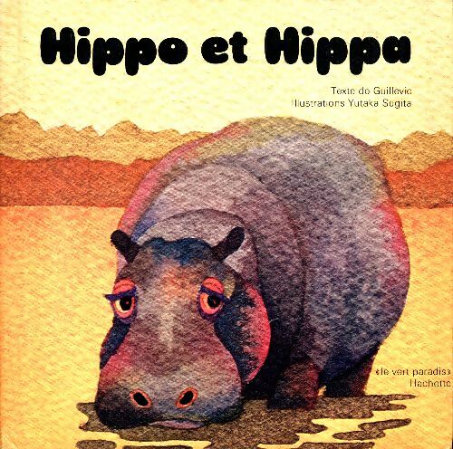 Livrenpoche : Hippo et Hippa - Guillevic - Livre