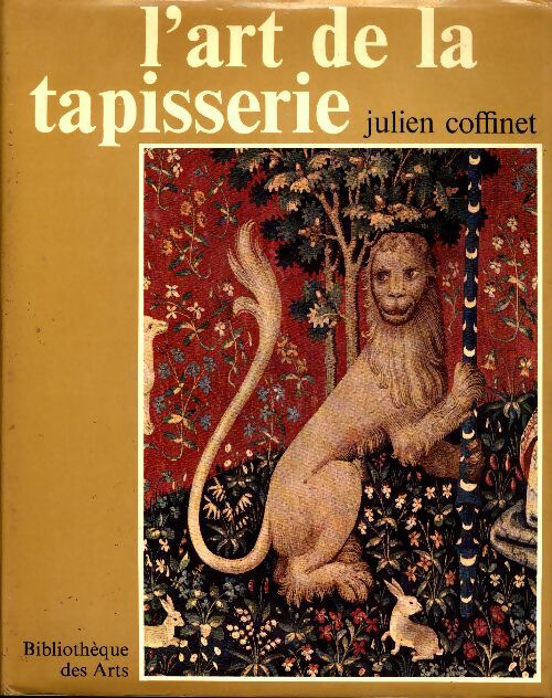 Livrenpoche : L'art de la tapisserie - Julien Coffinet - Livre