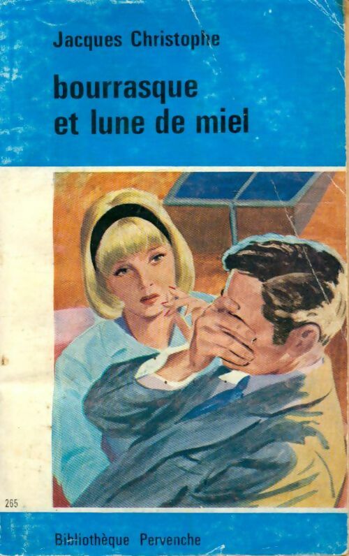 Livrenpoche : Bourrasque et lune de miel - Jacques Christophe - Livre