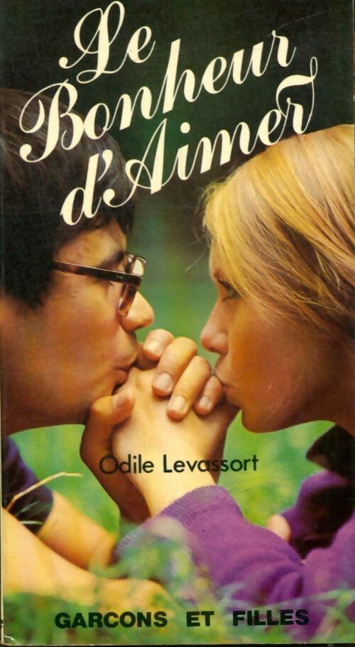 Livrenpoche : Garçons et filles ou le bonheur d'aimer - Odile Levassort - Livre