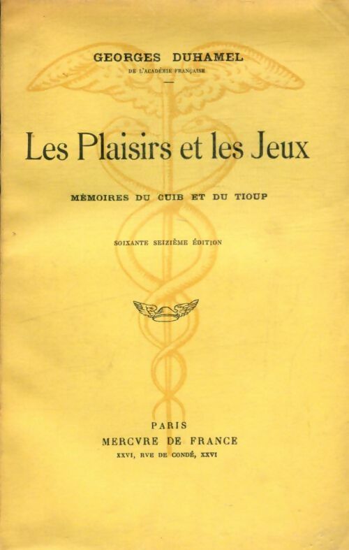 Livrenpoche : Les plaisirs et les jeux - Georges Duhamel - Livre