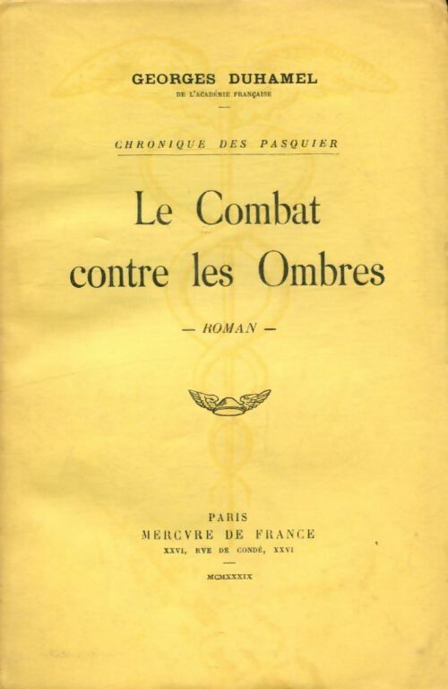 Livrenpoche : Chronique des Pasquier Tome VIII : Le combat contre les ombres - Georges Duhamel - Livre