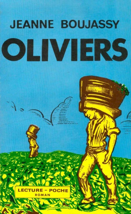 Livrenpoche : Oliviers - Jeanne Boujassy - Livre