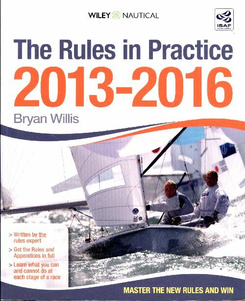 Livrenpoche : The rules in practice 2013 ? 2016 - Bryan Willis - Livre