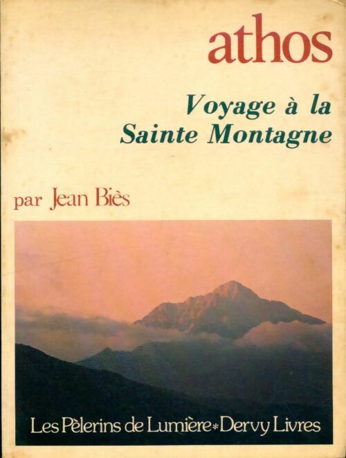 Livrenpoche : Athos, voyage à la sainte montagne - Jean Biès - Livre