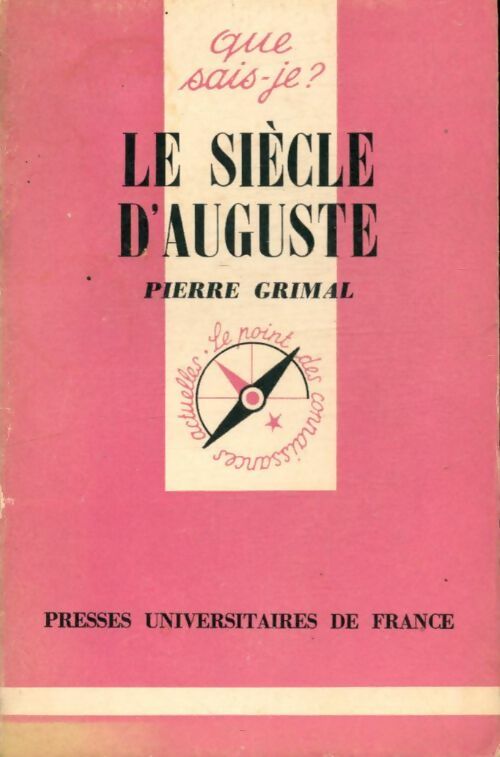 Livrenpoche : Le siècle d'Auguste - Pierre Grimal - Livre