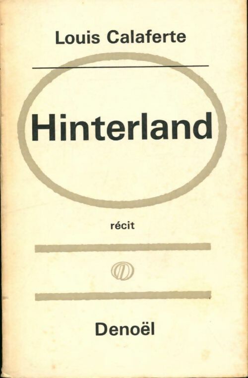 Livrenpoche : Hinterland - Louis Calaferte - Livre