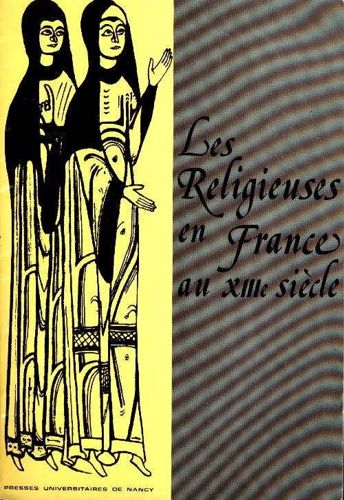 Livrenpoche : Les religieuses en France au XIIIe siècle - Collectif - Livre