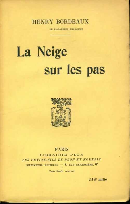 Livrenpoche : La neige sur les pas - Henri Bordeaux - Livre