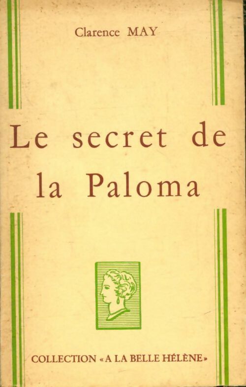 Livrenpoche : Le secret de la Paloma - Clarence May - Livre