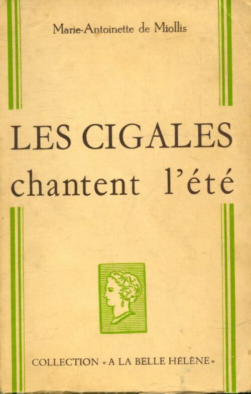Livrenpoche : Les cigales chantent l'été - Marie-Antoinette De Miollis - Livre