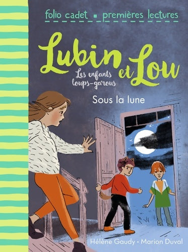 Livrenpoche : Lubin et Lou Tome II : Sous la lune - Hélène Gaudy - Livre