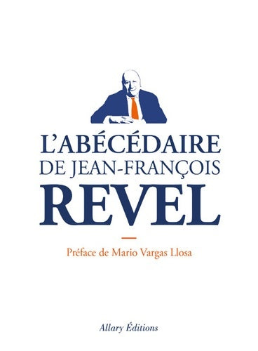 Livrenpoche : L'abécédaire de Jean-François Revel - Jean-François Revel - Livre