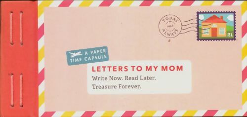 Livrenpoche : Letters to my mom. Write now. Read later. Treasure forever. - Lea Redmond - Livre