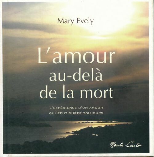 Livrenpoche : L'amour au-delà de la mort - Mary Evely - Livre