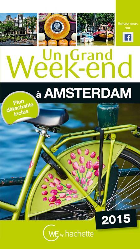 Livrenpoche : Un grand week-end à Amsterdam 2015 - Collectif - Livre