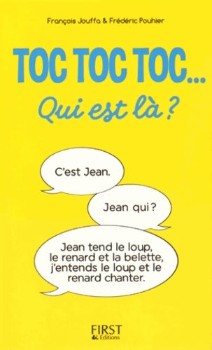 Livrenpoche : Toc toc toc... Qui est là ? Des centaines de toc toc toc hilarants - Frédéric Pouhier - Livre