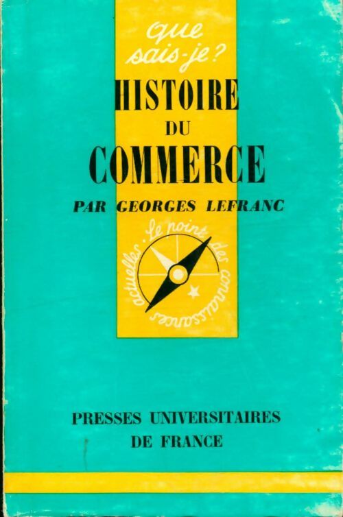 Livrenpoche : Histoire du commerce - Georges Lefranc - Livre
