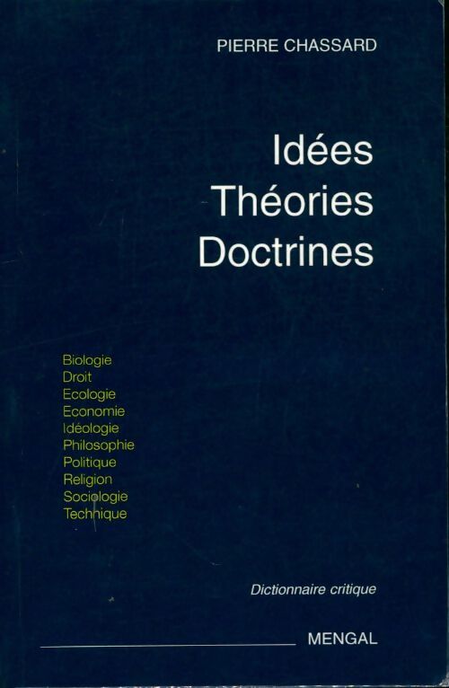 Livrenpoche : Idées, théories, doctrines - Pierre Chassard - Livre
