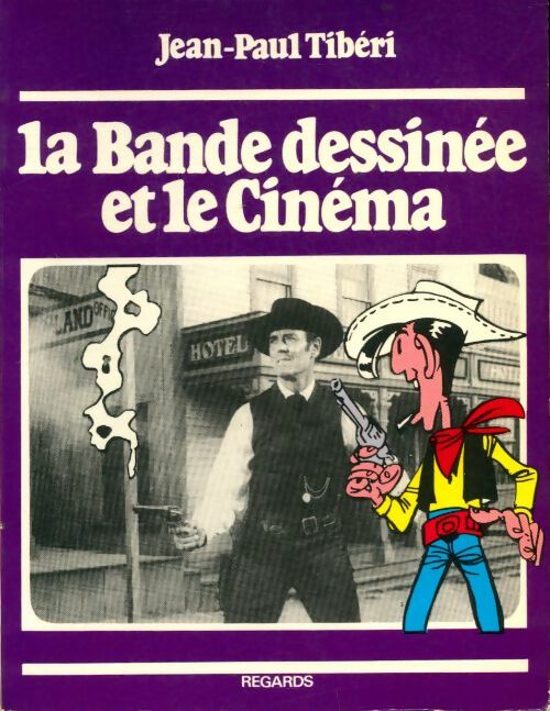 Livrenpoche : La bande dessinée et le cinéma - Jean-Paul Tibéri - Livre