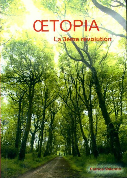 Livrenpoche : Oetopia : La 3ème révolution - Patrice Valantin - Livre