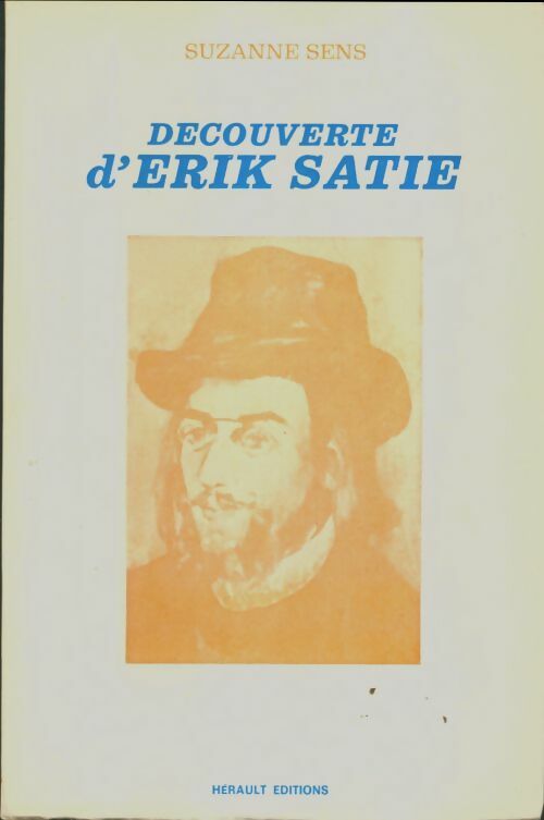 Livrenpoche : Découverte d'Erik Satie - Suzanne Sens - Livre
