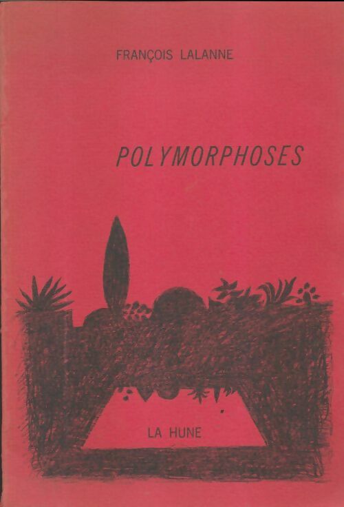Livrenpoche : Polymorphoses - François Lalanne - Livre