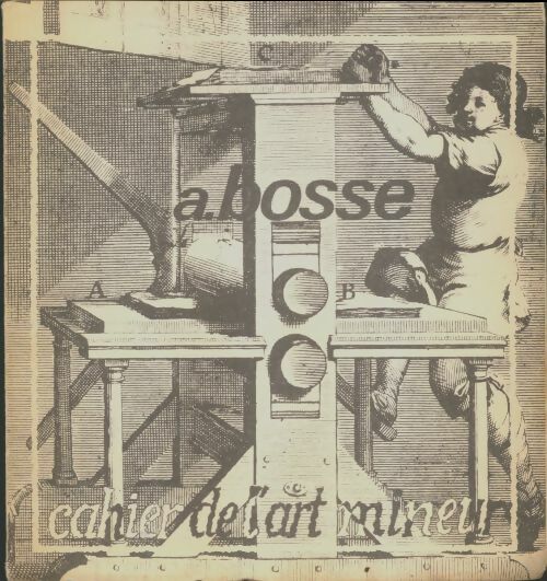 Livrenpoche : Cahiers de l'art mineur n°11 : A. Bosse - Collectif - Livre