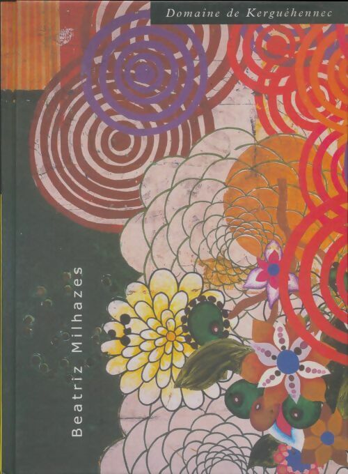 Livrenpoche : Beatriz Milhazes - Frédéric Paul - Livre