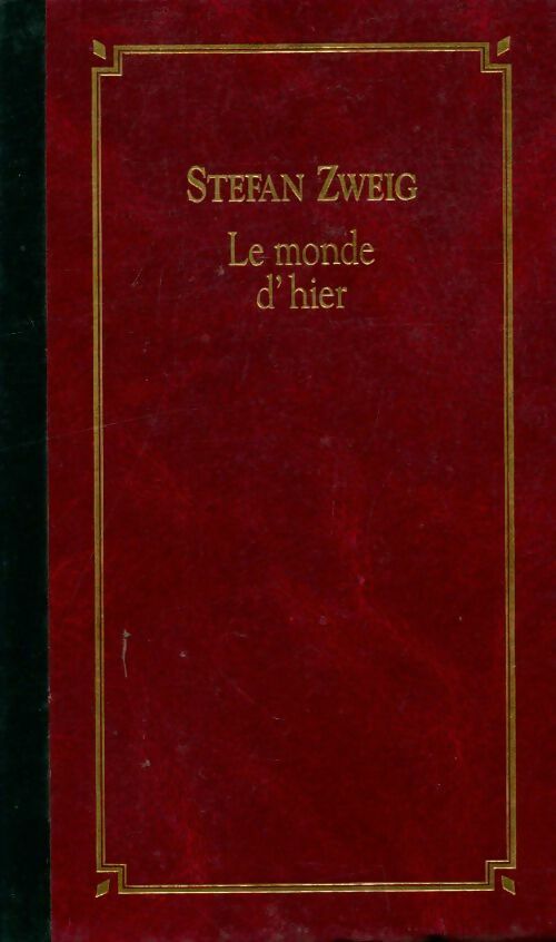 Livrenpoche : Le monde d'hier - Stefan Zweig - Livre