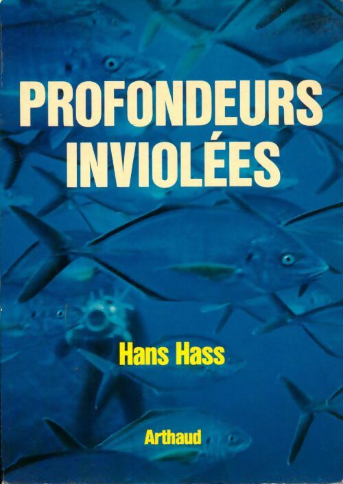 Livrenpoche : Profondeurs inviolées - Hans Hass - Livre